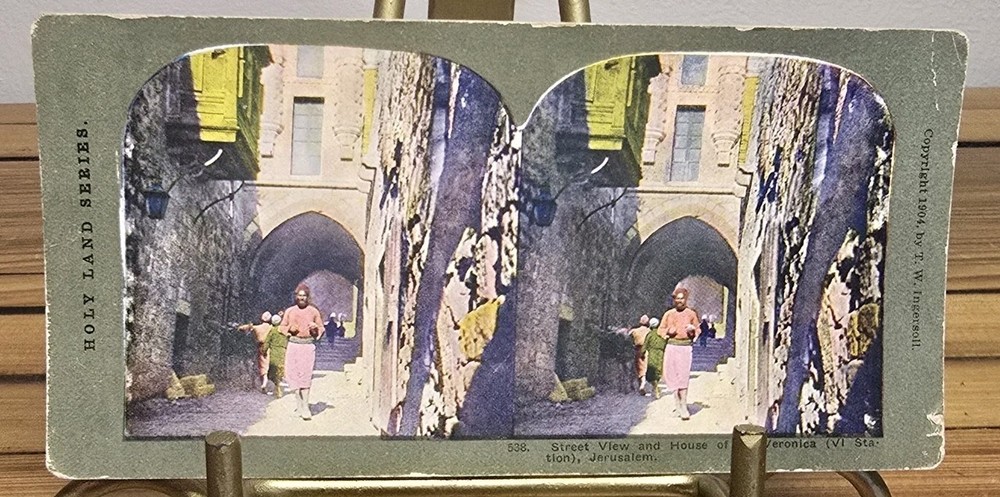 1904 T.W. Ingersoll Stereoview Jerusalem Holy Land #538 House of Veronica Color
