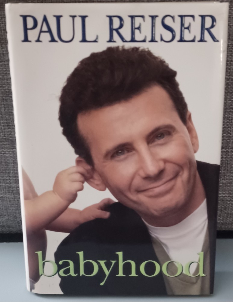 Babyhood by Paul Reiser (1997, Hardcover)