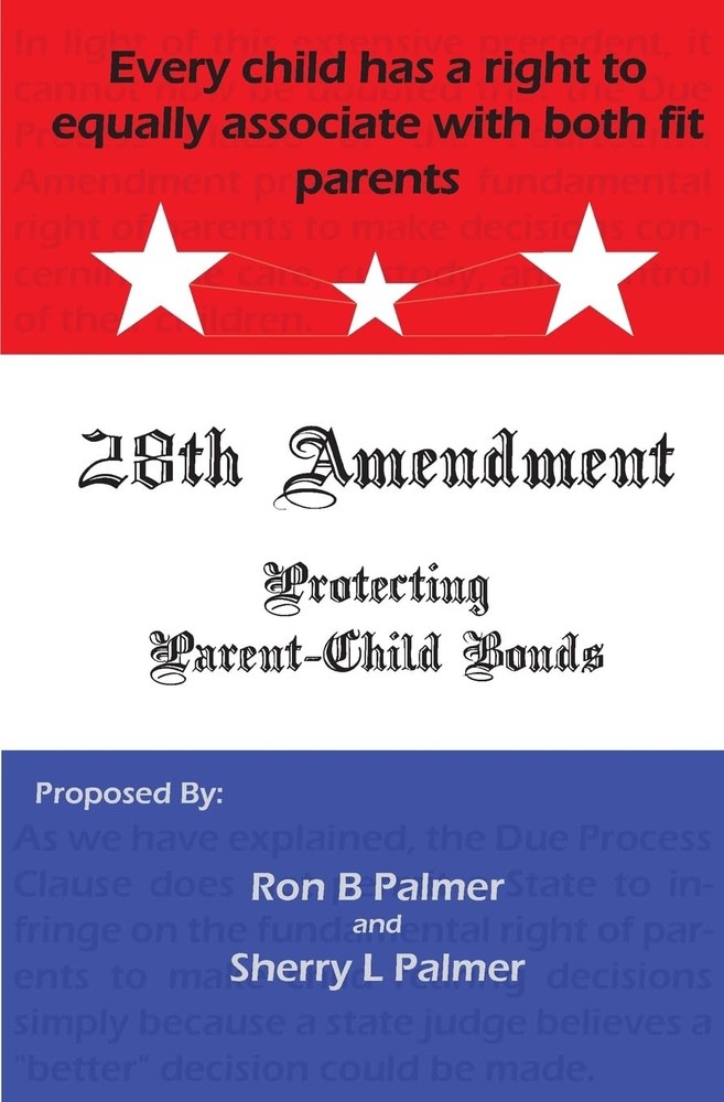 Protecting Parent-Child Bonds: The 28th Amendment