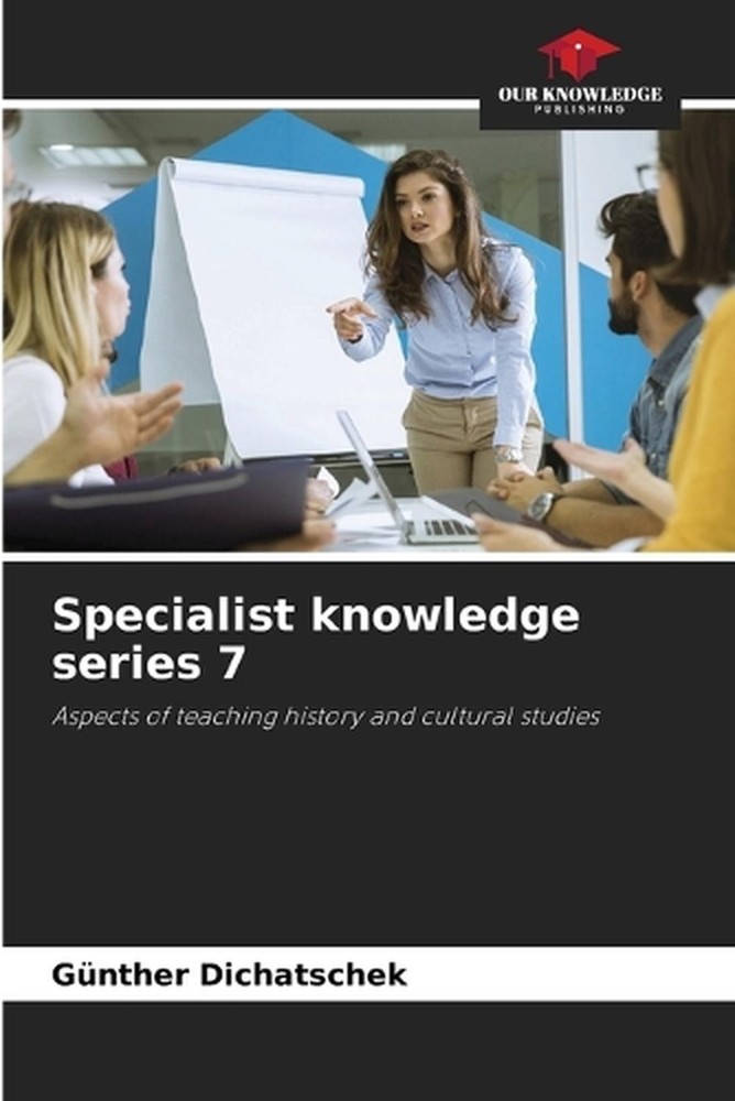 Specialist knowledge series 7 by G?nther Dichatschek Paperback Book