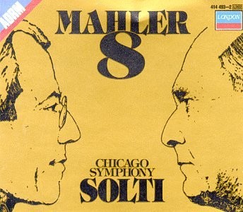 Gustav Mahler [Conductor]; Sir Geo, Mahler: Symphony, No. 8, audioCD