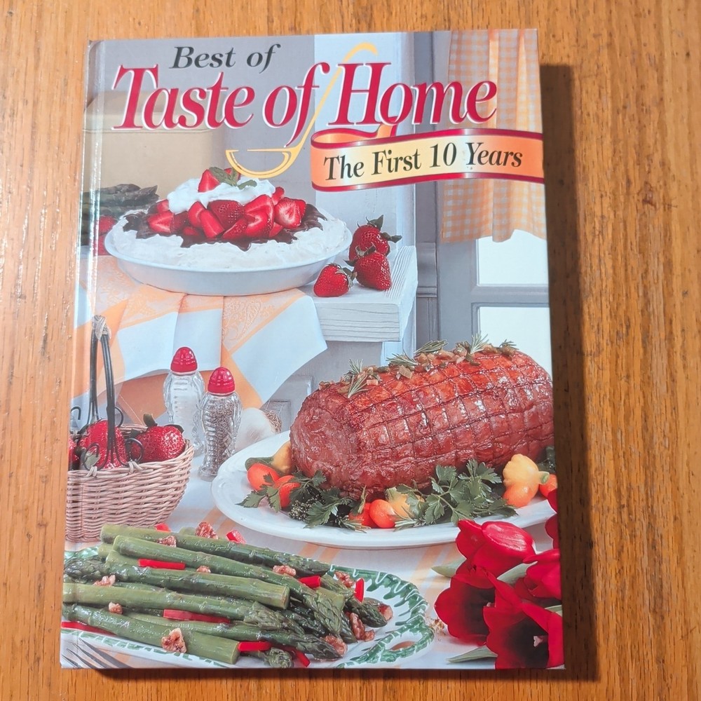 Best of Taste of Home : The First 10 Years by Faithann Stoner (2002, Hardcover)