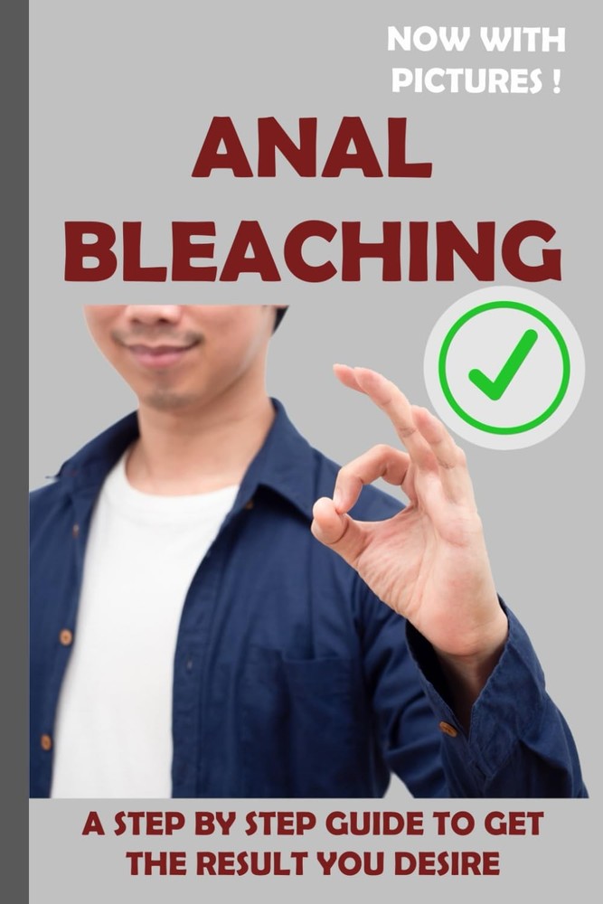 Anal Bleaching - A step-by-step guide to get the results you desire: Blank lined