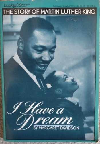 I Have a Dream: The Story of - Paperback, by Davidson Margaret - Acceptable