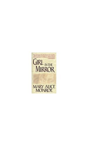 Girl In The Mirror by Mary Alice Monroe Paperback Fast Free Shipping