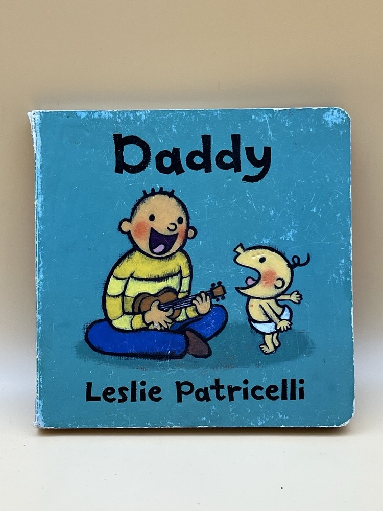 Daddy (Leslie Patricelli board books) - Board book By Patricelli, Leslie