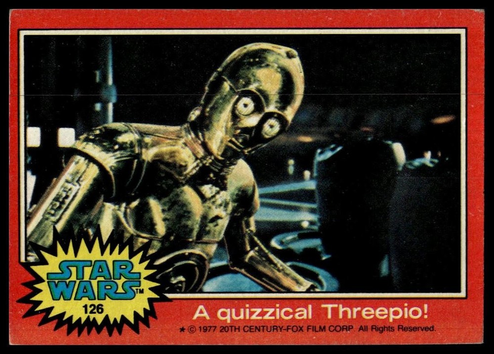 1977 Topps Star Wars #126 A quizzical Threepio!