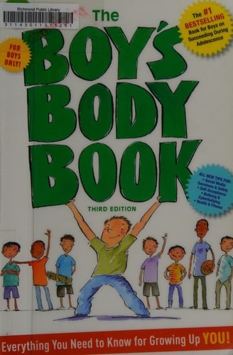 The Boys Body Book: Third Edition: Everything You Need to Know for Growing Up YO