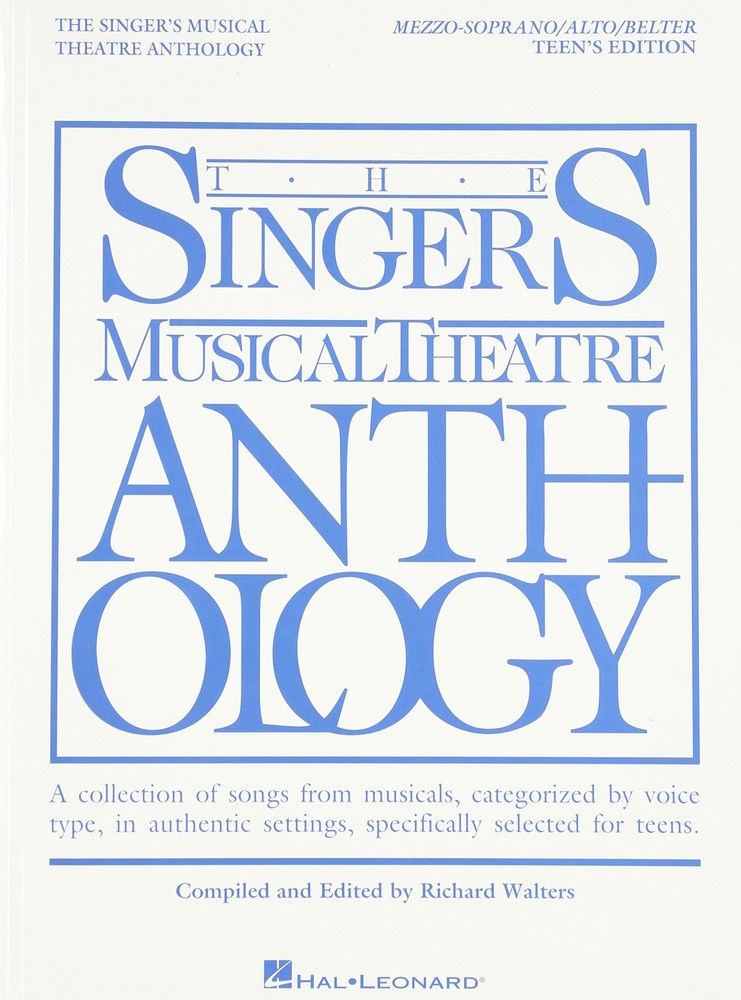 Singer's Musical Theatre Anthology Teen Edition Mezzo-Soprano/Alto Songbook ...