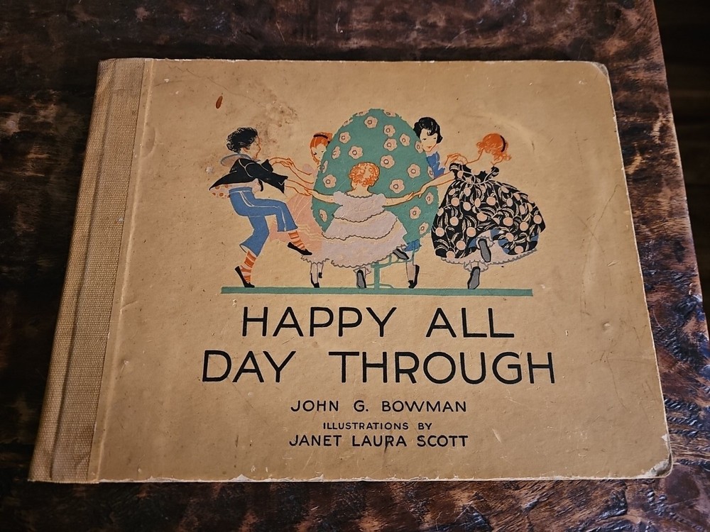 Happy All Day Through By John Bowman 1917