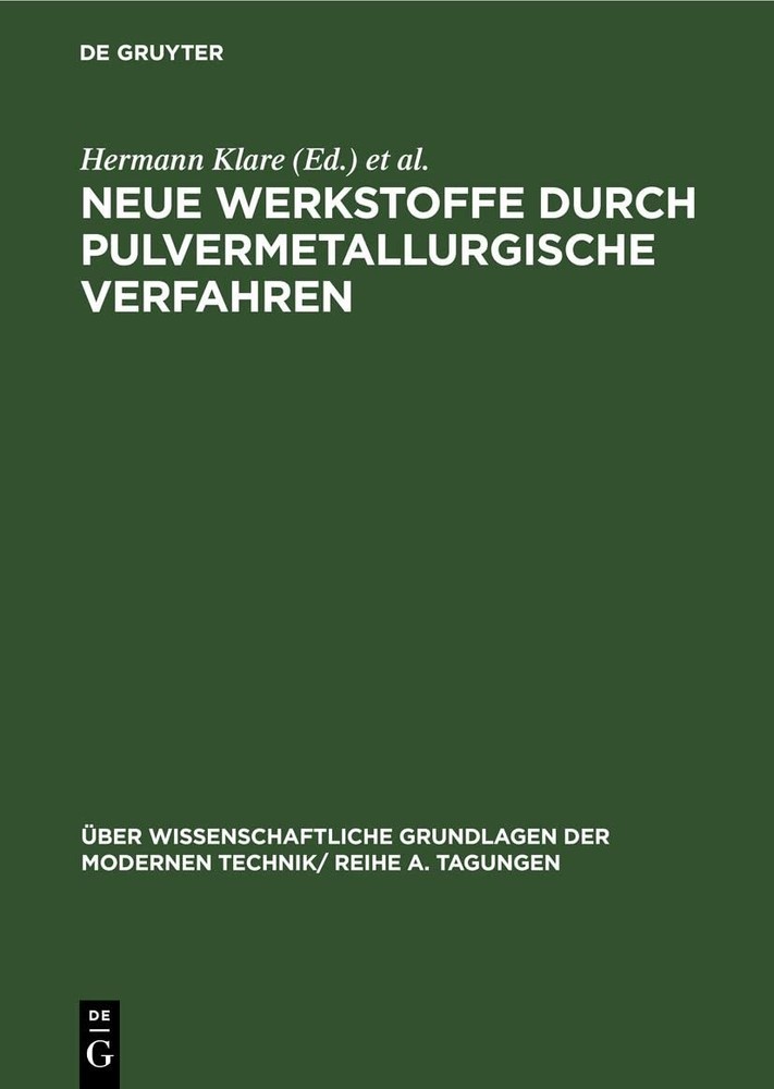 Neue Werkstoffe Durch Pulvermetallurgische Verfahren (Hardback)