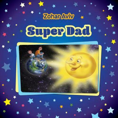 Super Dad by Aviv, Ms Zohar, Brand New, Free shipping in the US