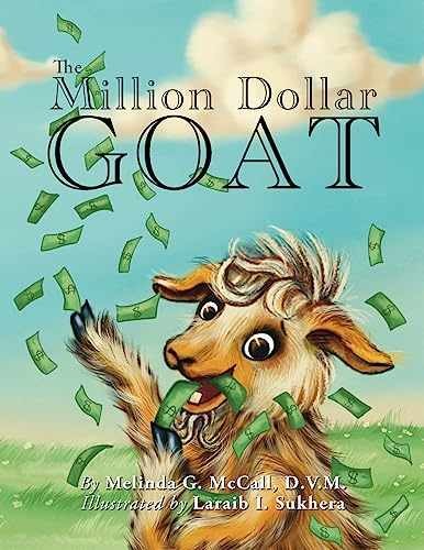 The Million Dollar Goat - Paperback, by McCall D V M Melinda G - Very Good