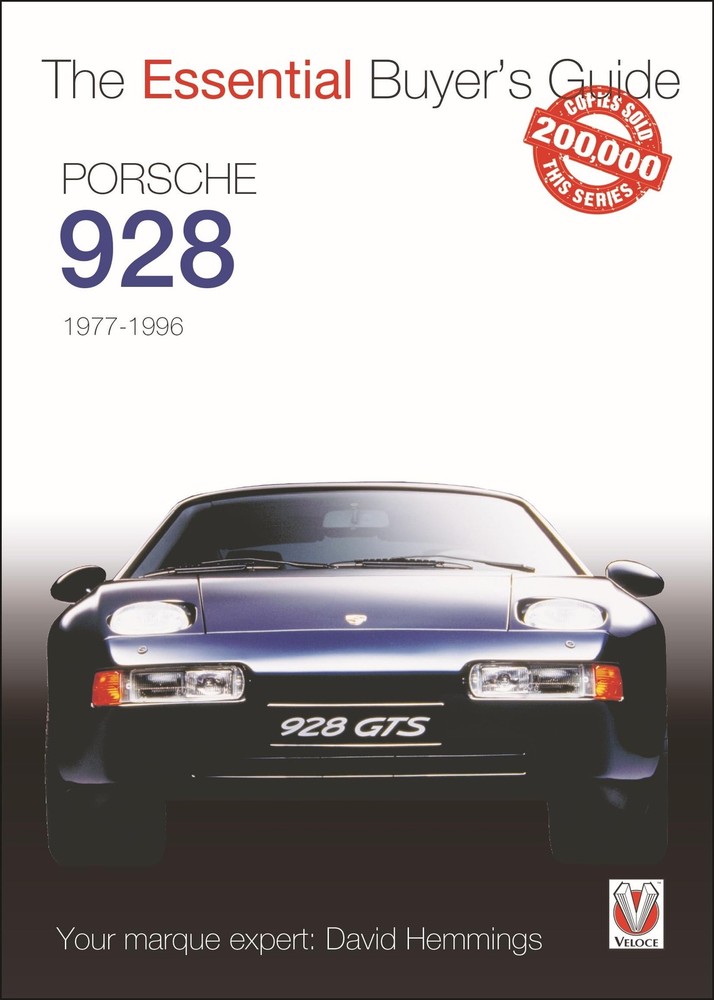 Porsche 928: Essential Buyers Guide by David Hemmings