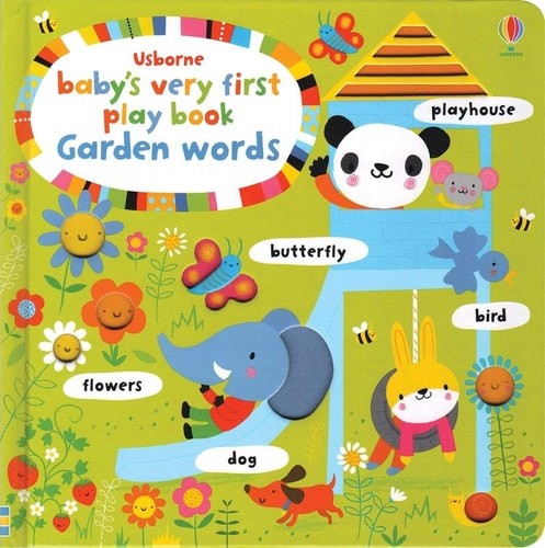 Baby's Very First Playbook Garden Words by Fiona Watt,Stella Baggott, Good Book