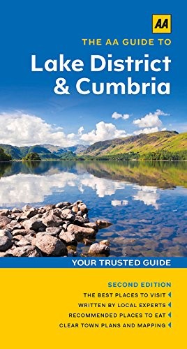 The AA Guide to the Lake District & Cumbria (Travel Guide) by AA Publishing The