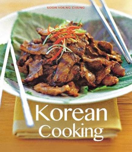 Soon Young Chung Korean Cooking (Paperback) Tuttle SpecialsAnother great item from Rarewaves USA | Free delivery!
