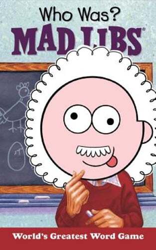 Who Was? Mad Libs: World's Greatest Word Game by Paula K Manzanero: Used