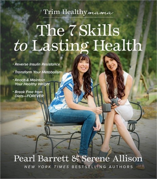 The 7 Skills to Lasting Health (Paperback or Softback)