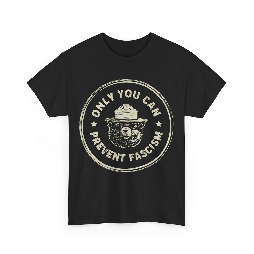 Smokey The Resist Bear T-shirt, Only You Can Prevent Fascism Bear T-shirt