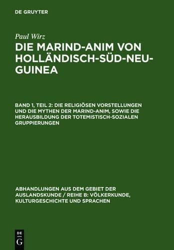 Paul Wirz Die Religiösen Vorstellungen Und Die Mythen Der Marind-Anim (Hardback)Another great item from Rarewaves USA | Free delivery!