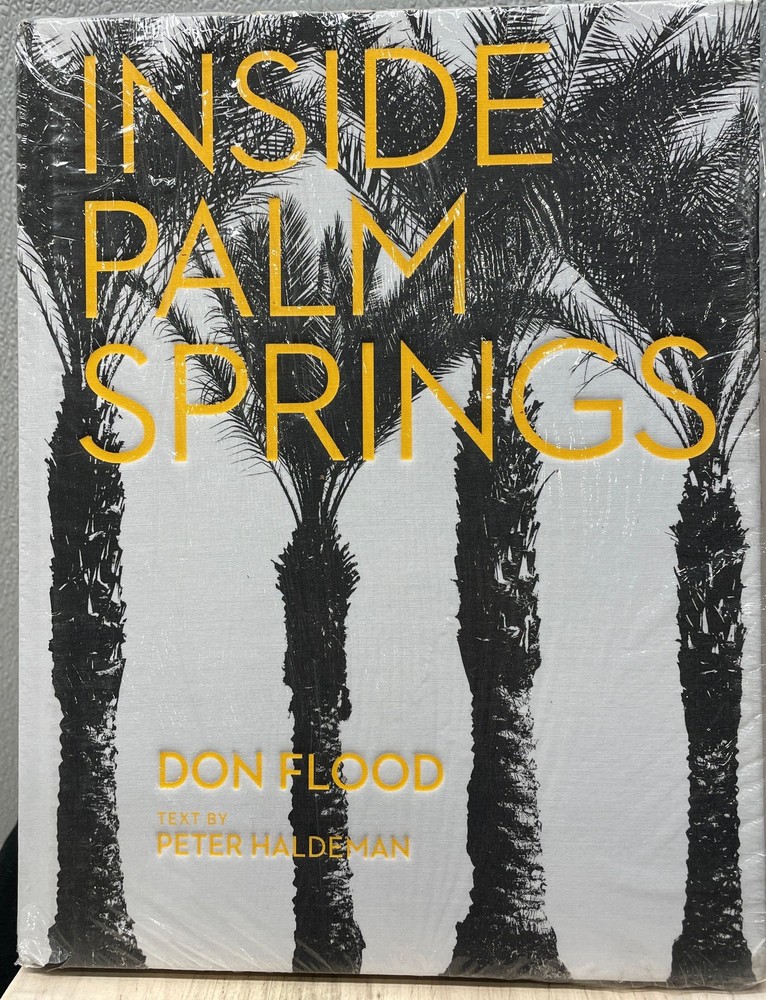Inside Palm Springs by Don Flood 2025 Hardcover Vendome Press