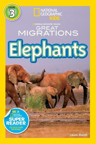 Laura Marsh National Geographic Kids Readers: Great Migrations Eleph (Paperback)Another great item from Rarewaves USA | Free delivery!