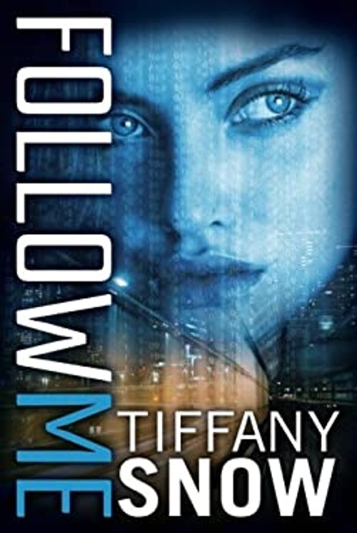 Follow Me Paperback Tiffany SnowFree US Delivery | ISBN:1503938395