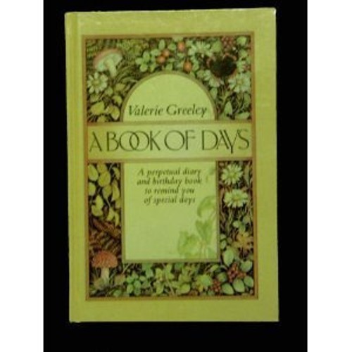 A Book of Days: A Perpetual Diary And Birthday B... by Valerie, Greeley HardbackFREE US DELIVERY | ISBN: 0216916186 | Quality Books
