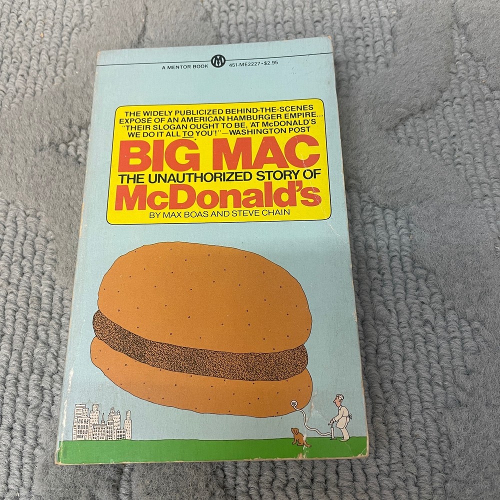 Big Mac The Unauthorized Story Of McDonald's Paperback Book by Max Boas 1977