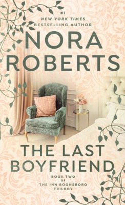 The Last Boyfriend Mass Market Paperbound Nora RobertsFree US Delivery | ISBN:0515151483