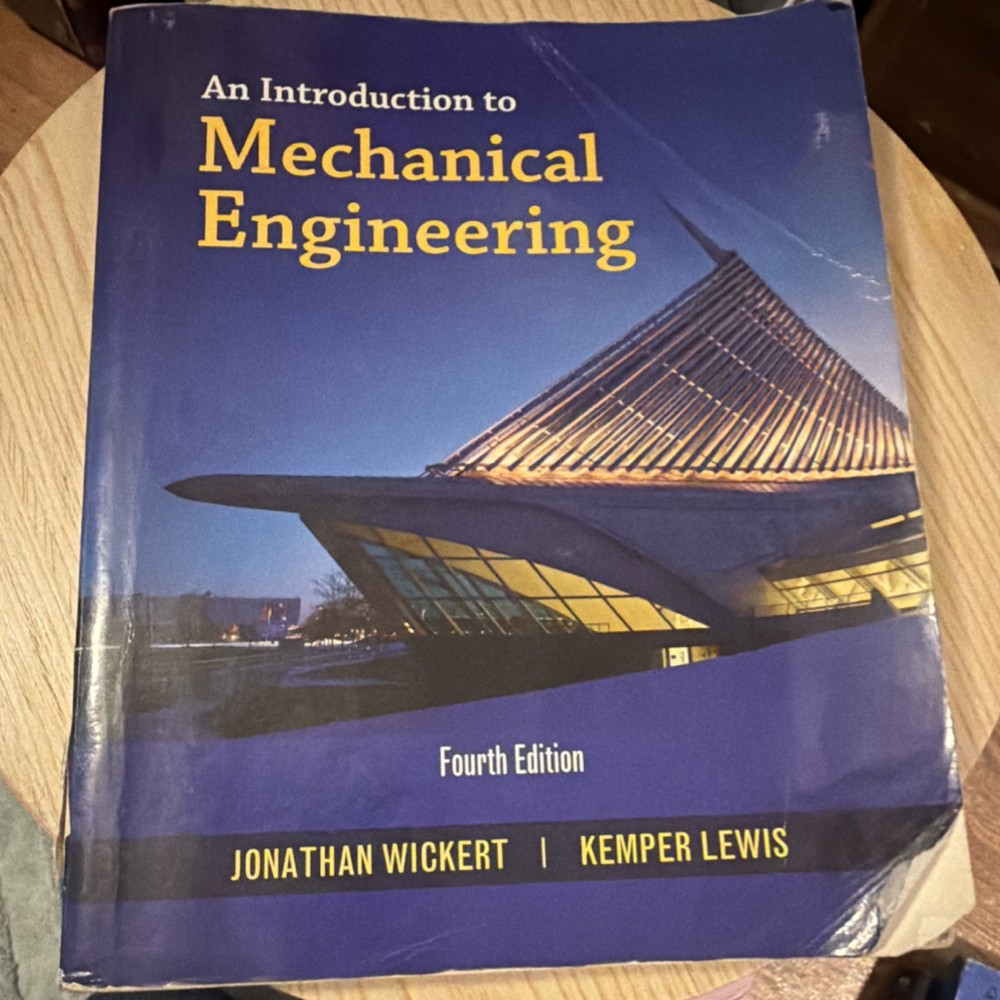 An Introduction to Mechanical Engineering Fourth Edition Wickert Lewis Paperback