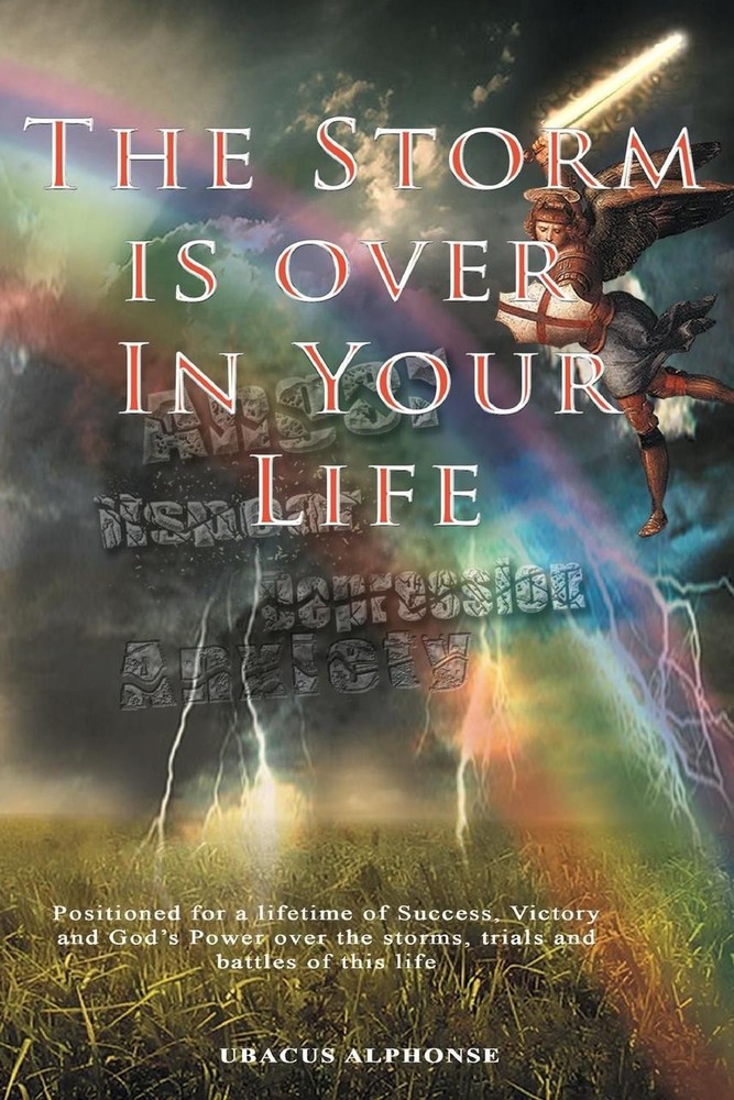 The Storm Is Over In Your Life by Ubacus Alphonse (English) Paperback Book