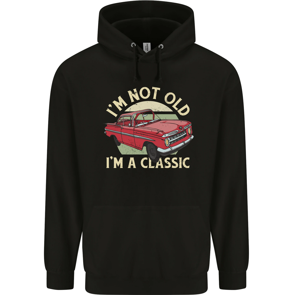 Sudadera con capucha Birthday Im Not Old Classic 40th 50th 60th para hombre 80% algodón