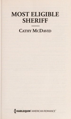 Most Eligible Sheriff (Sweetheart, Nevada, 3) by McDavid, Cathy, Good Book