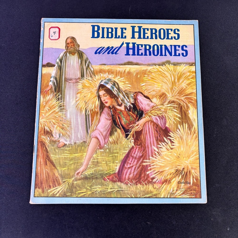 Bible Heroes and Heroines Cloth-Like Book The Saalfield Pub Co. - 1941