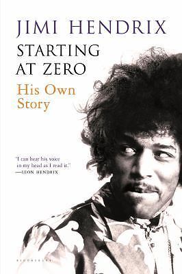 Starting at Zero: His Own Story by Hendrix, Jimiby Hendrix, Jimi | PB | Good