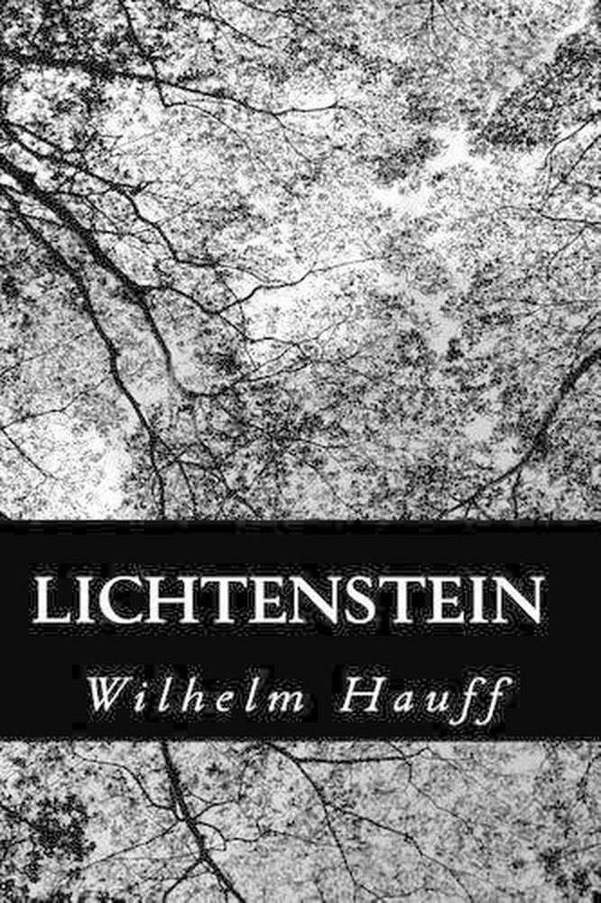 Lichtenstein by Wilhelm Hauff (German) Paperback Book
