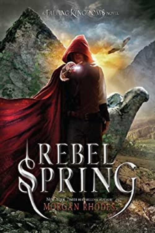 Rebel Spring : A Falling Kingdoms Novel Paperback Morgan RhodesFree US Delivery | ISBN:1595145923