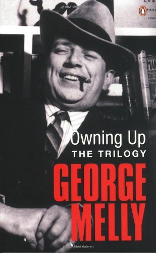 Owning Up: The Trilogy By George Melly