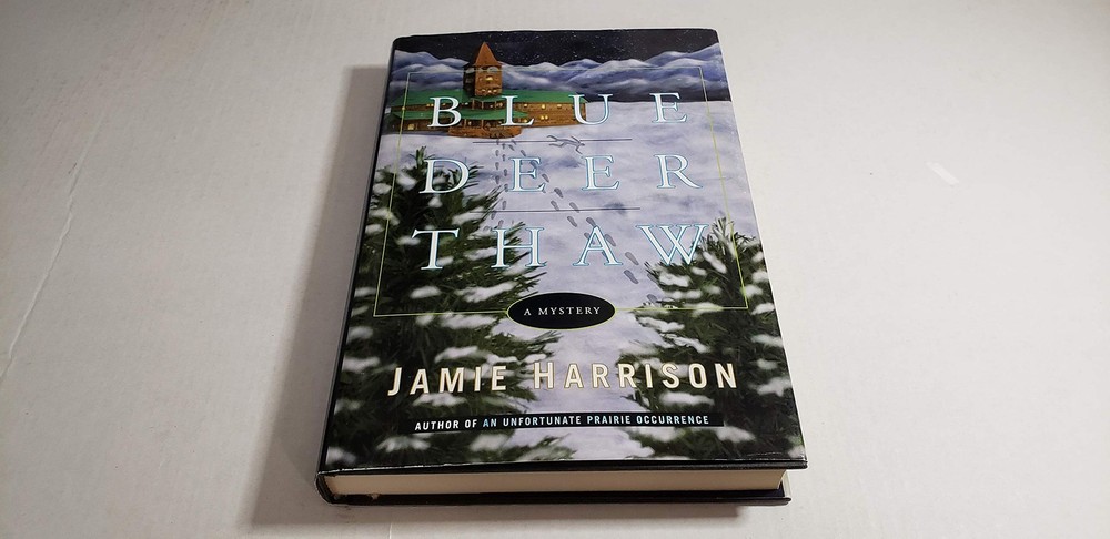 Blue Deer Thaw: A Mystery by Harrison