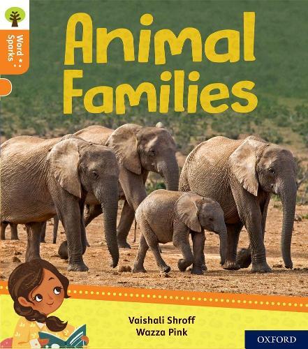 Oxford Reading Tree Level 6 Word Sparks: Animal Fam by Vaishali Shroff