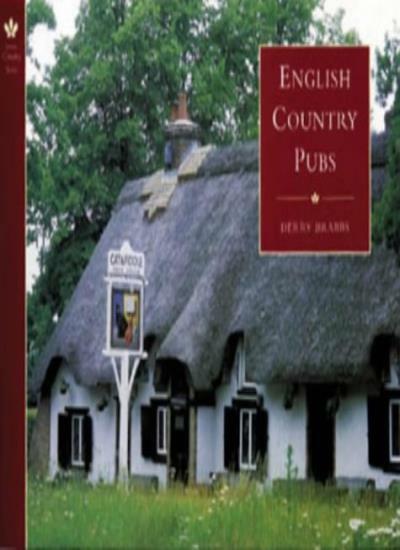 English Country Pubs (Country Series) By Derry Brabbs