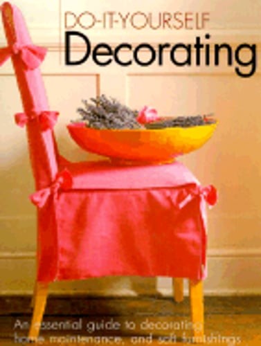 Do-it-Yourself Decorating by Jonathan Hilton: Used