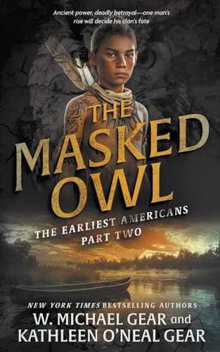 The Masked Owl: A Historical - Paperback, by Gear W. Michael; - Very Good