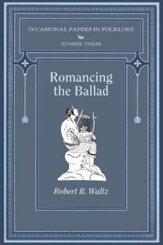 Romancing The Ballad by Waltz, Robert B., Like New Used, Free shipping in the US