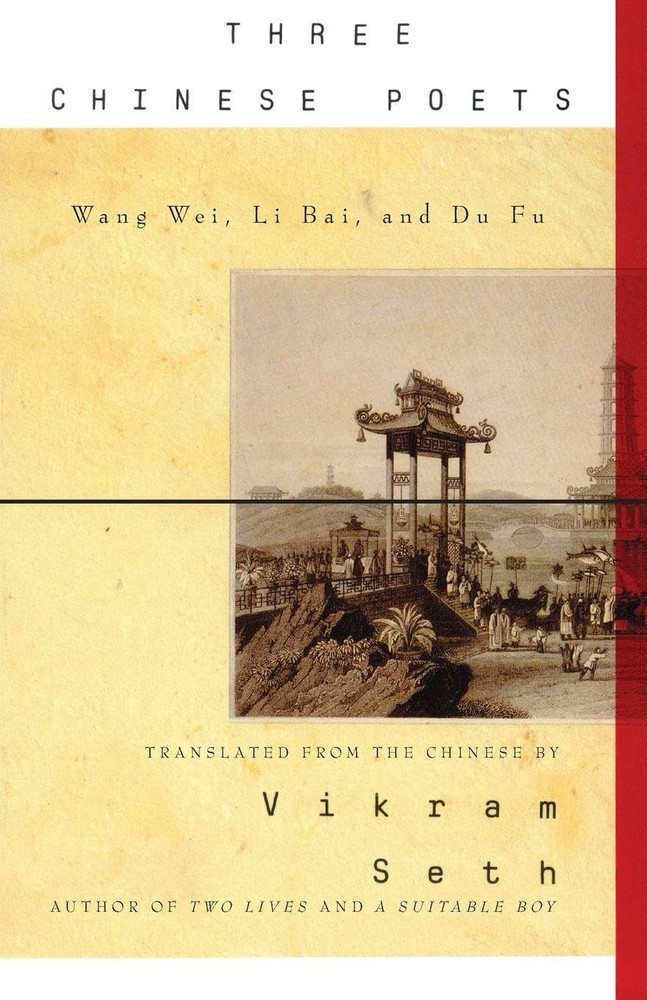 Three Chinese Poets by Vikram Seth