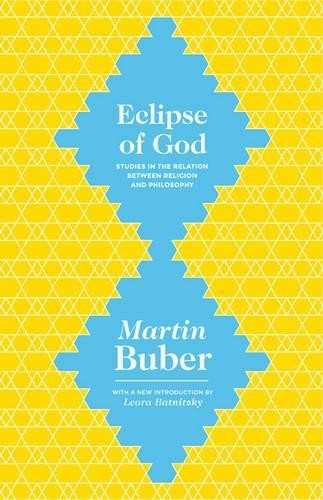 Martin Buber Eclipse of God (Paperback)