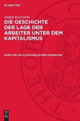 Jürgen Kuczynski Die Alten Englischen Dominions (Hardback)Another great item from Rarewaves USA | Free delivery!