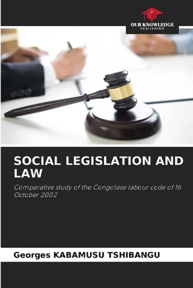 Social Legislation and Law by Georges Kabamusu Tshibangu Paperback Book